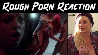 GIRL REACTS TO ROUGH SEX